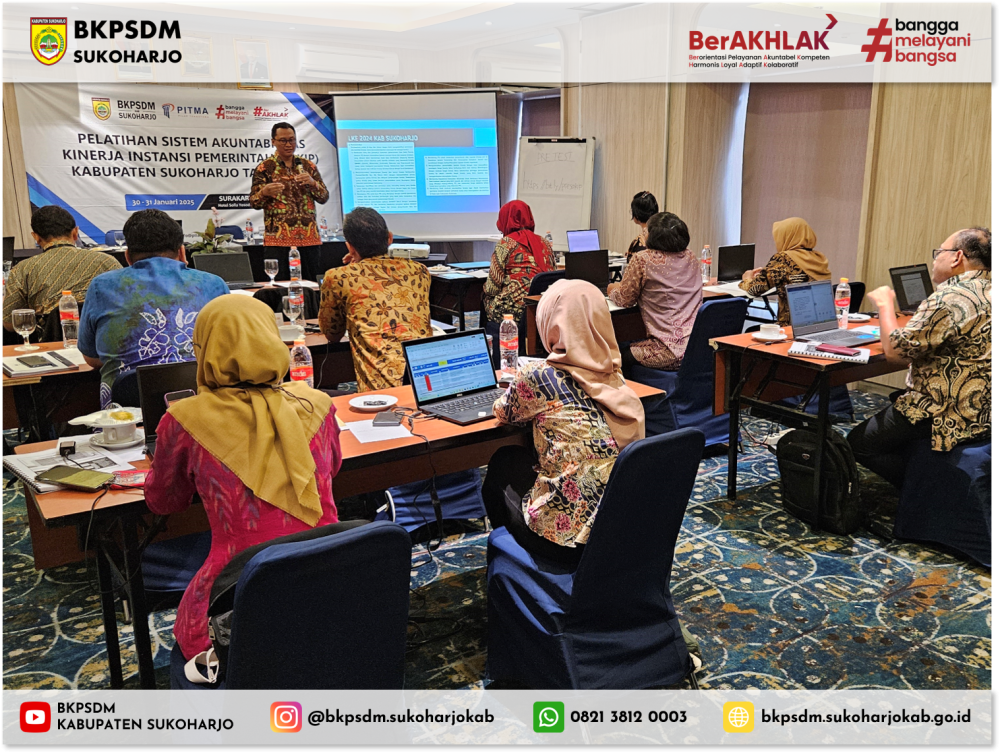 Pelatihan SAKIP Kabupaten Sukoharjo Tingkatkan Efektivitas Kinerja Pemerintah Daerah