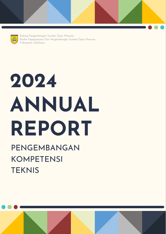 Annual Report Pengembangan Kompetensi Teknis Kabupaten Sukoharjo Tahun 2024