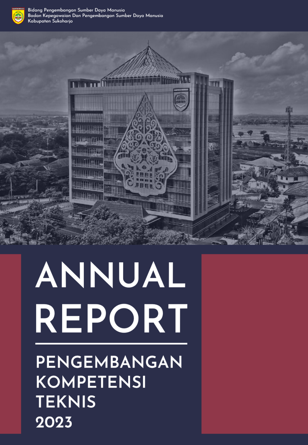 Annual Report Pengembangan Kompetensi Teknis Kabupaten Sukoharjo Tahun 2023