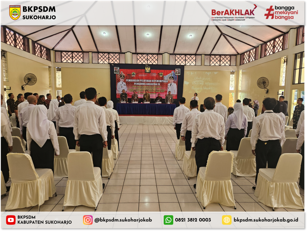 PEMBUKAAN PELATIHAN KEPEMIMPINAN PENGAWAS ANGKATAN IV PEMERINTAH KABUPATEN SUKOHARJO TAHUN 2025